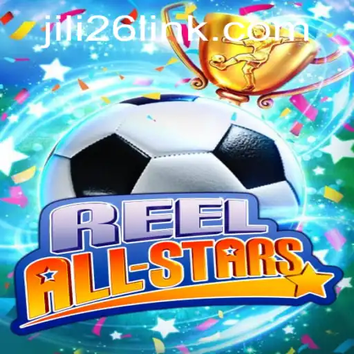 Dive into the Exciting World of ReelAllStars with jili26